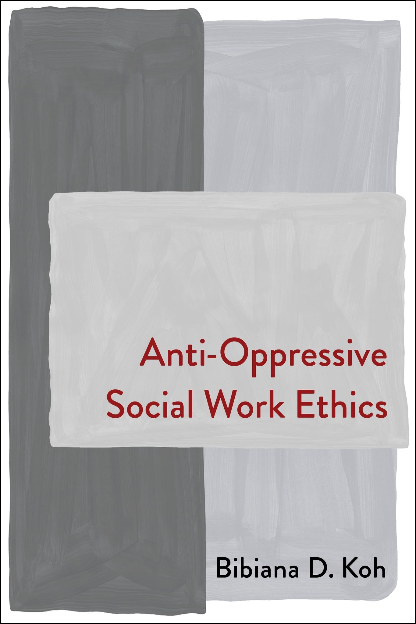 Anti-Oppressive Social Work Ethics